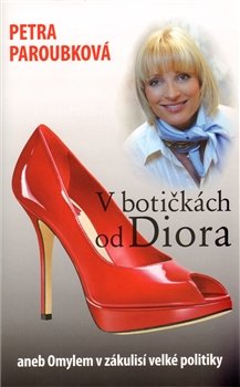 V botičkách od Diora - Petra Paroubková