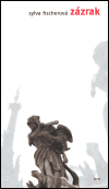 Zázrak - Sylva Fischerová
