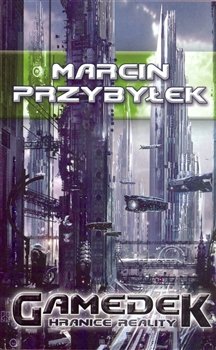 Gamedek - Marcin Przybylek