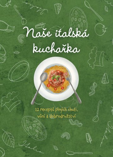 Naše italská kuchařka