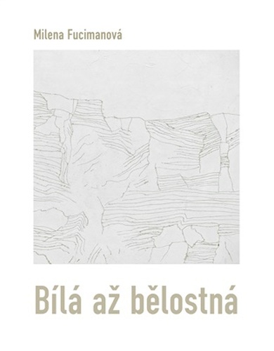 Bílá až bělostná