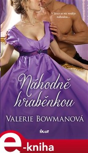 Náhodně hraběnkou - Valerie Bowmanová