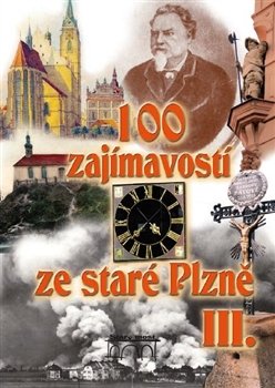 100 zajímavostí ze staré Plzně III. - David Růžička, Petr Mazný, Krátký Vladislav