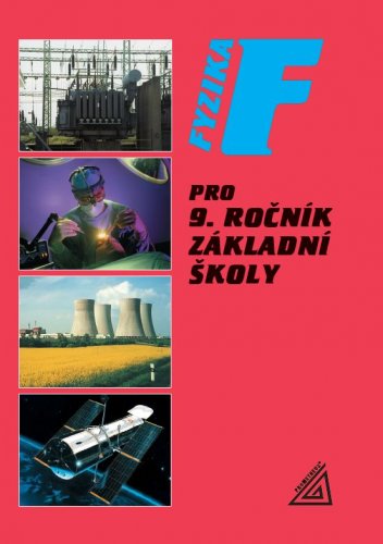 Fyzika pro 9. ročník základní školy