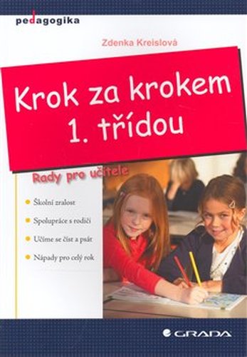 Krok za krokem první třídou - Zdenka Kreislová