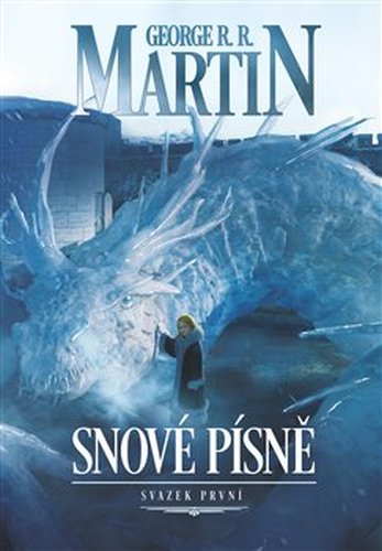 Snové písně 1. - George R.R. Martin