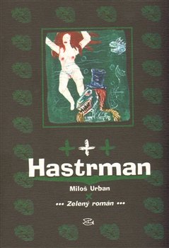 Hastrman - Miloš Urban