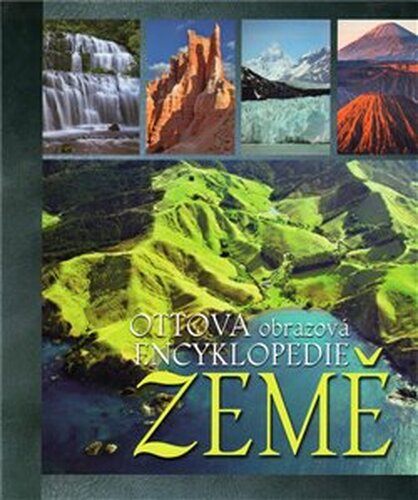 Ottova obrazová encyklopedie Země - kol.
