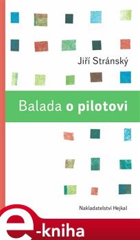 Balada o pilotovi - Jiří Stránský