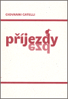 Příjezdy - Giovanni Catelli