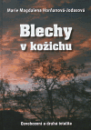 Blechy v kožichu - Marie Magdalena Horňanová-Jodasová