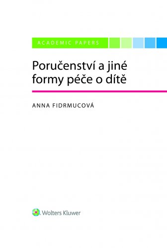 Poručenství a jiné formy péče o dítě