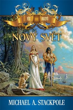 Nový svět - Michael A. Stackpole