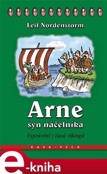 Arne, syn náčelníka - Leif Nordenstorm