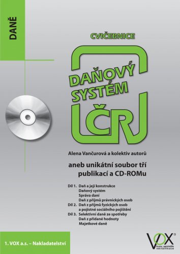 DAŇOVÝ SYSTÉM ČR CVIČEBNICE 2018 – KOMPLET TŘÍ PUBLIKACÍ + CD