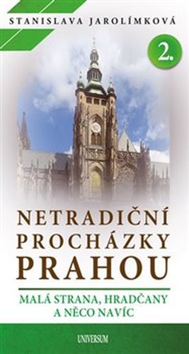 Netradiční procházky Prahou II