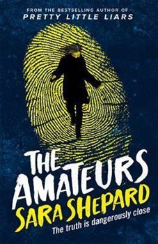 The Amateurs - Sara Shepardová