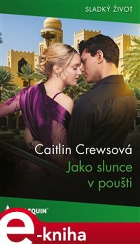 Jako slunce v poušti