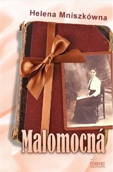 Malomocná - Helena Mniszkówna