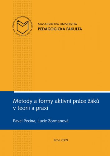 Metody a formy aktivní práce žáků v teorii a praxi