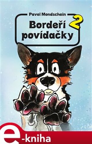 Bordeří povídačky 2 - Pavel Mondschein