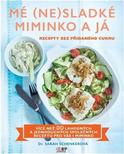 Mé (ne)sladké miminko a já