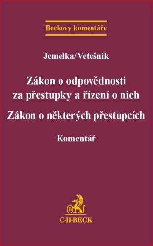 Zákon o odpovědnosti za přestupky a řízení o nich. Zákon o některých přestupcích. Komentář