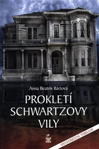 Prokletí Schwartzovy vily
