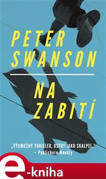 Na zabití - Swanson Peter