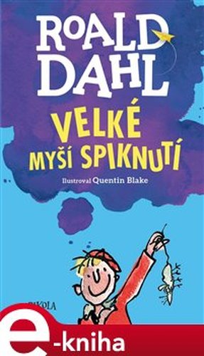 Velké myší spiknutí - Roald Dahl