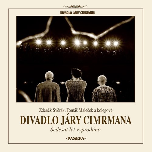Divadlo Járy Cimrmana - Šedesát let vyprodáno