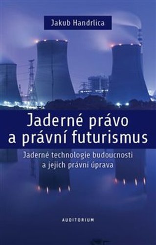 Jaderné právo a právní futurismus