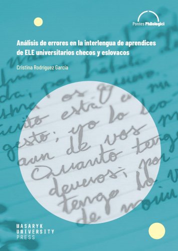 Análisis de errores en la interlengua de aprendices de ELE universitarios checos y eslovacos