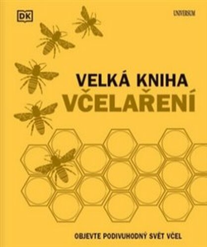 Velká kniha včelaření
