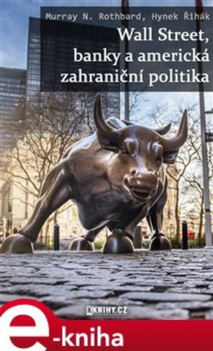 Wall Street, banky a americká zahraniční politika