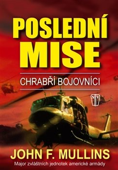 Poslední mise - John F. Mullins