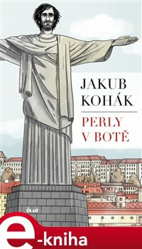 Perly v botě - Jakub Kohák