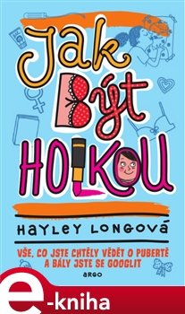Jak být holkou - Hayley Longová