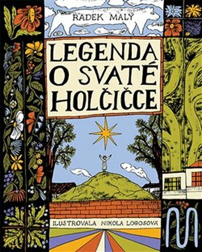 Legenda o svaté holčičce - Radek Malý