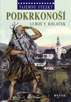 Podkrkonoší - Luboš Y. Koláček