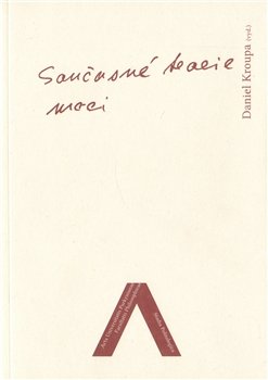 Současné teorie moci - Daniel Kroupa
