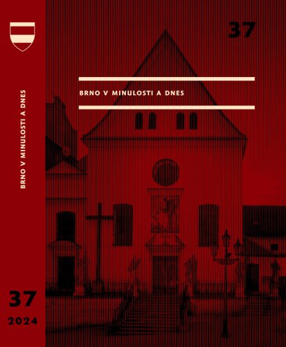 Brno v minulosti a dnes 37/2024