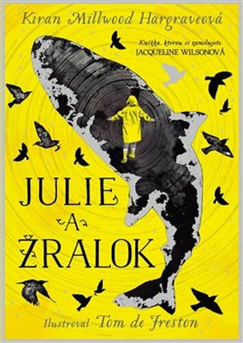 Julie a žralok - Kiran Millwood Hargrave