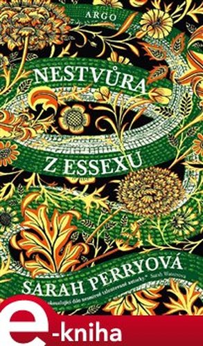 Nestvůra z Essexu - Sarah Perryová