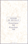 Etymologie XII - Isidor ze Sevilly