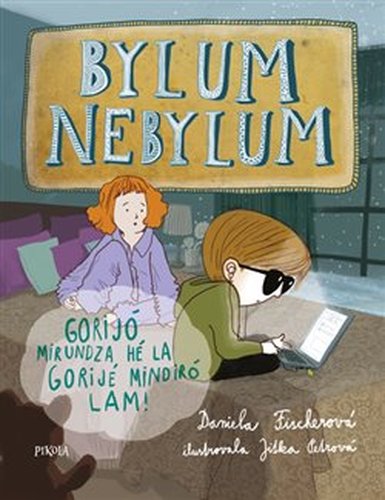 Bylum Nebylum - Daniela Fischerová