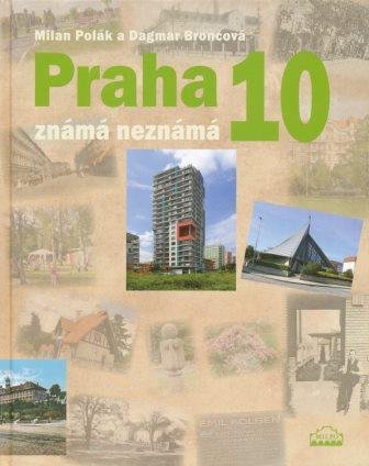 Praha 10 známá neznámá