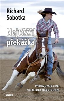 Nejtěžší překážka - Richard Sobotka