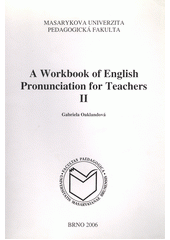 A Workbook of English Pronunciation for Teachers II