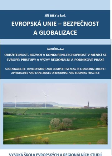 Udržitelnost, rozvoj a konkurenceschopnost v měnící se Evropě: Přístupy a výzvy regionální a podnikové praxe